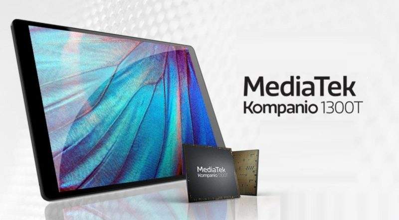 ميديا تيك تعلن رسميا عن المعالج MediaTek Kompanio 1300T