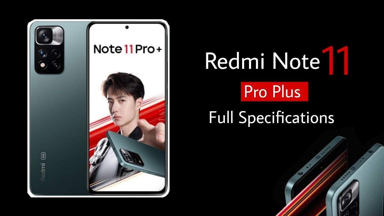مواصفات وأسعار الهاتف Redmi Note 11 Pro Plus